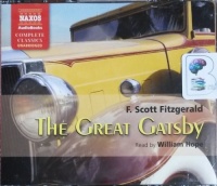 The Great Gatsby written by F. Scott Fitzgerald performed by William Hope on CD (Unabridged)
